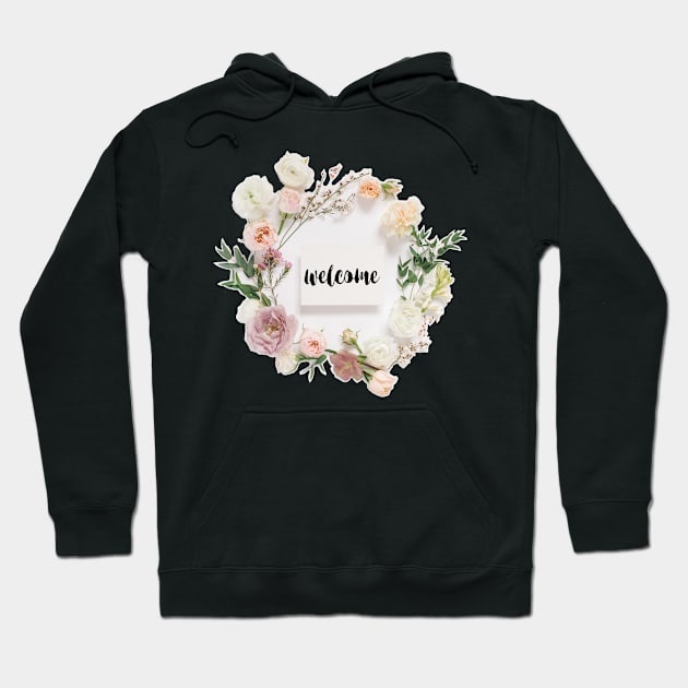 Floral Wreath with Welcome Canvas Hoodie by StylishTayla